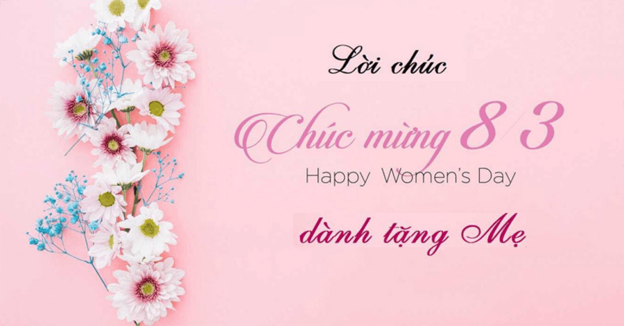 lời chúc ngày 8 3
